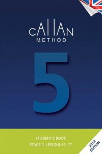 callan — Callan Method 5 Students Book Lesson 61-77 