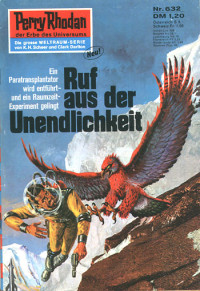 Francis, H.G. — [Perry Rhodan 0632] • Ruf aus der Unendlichkeit