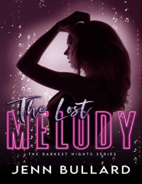 Jenn Bullard — The Lost Melody (Book 3)