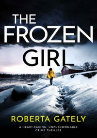 Roberta Gately — The Frozen Girl