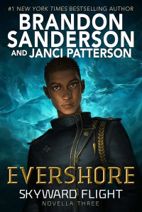 Brandon Sanderson & Janci Patterson — Evershore