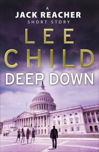 Lee Child — Deep Down