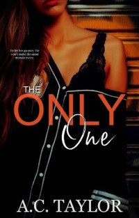 A.C. Taylor — The Only One