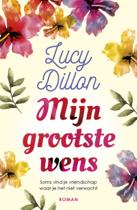 Lucy Dillon — Mijn grootste wens