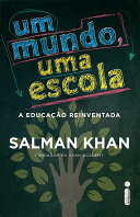 Salman Khan — Um mundo, uma escola