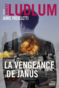 Ludlum, Robert — La vengeance de Janus