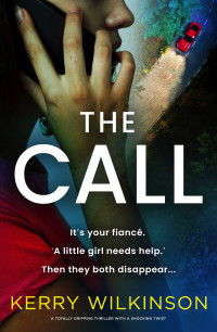 Kerry Wilkinson — The Call