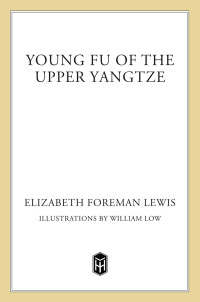 Lewis, Elizabeth Foreman — Young Fu of the Upper Yangtze