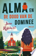 Jean Rijkhart — Alma en de dood van de dominee