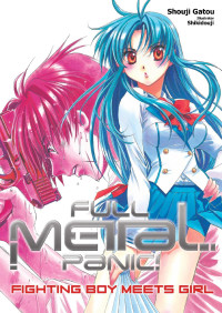 Shouji Gatou — Full Metal Panic! Fighting Boy Meets Girl (Volume 1)
