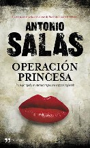 Salas, Antonio — Operación Princesa