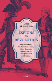 Joel Richard Paul — Espions en révolution