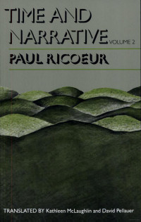 (transl)McLaughlin/Pellauer & Paul Ricoeur — Time and Narrative, Volume 2