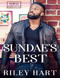 Riley Hart — Sundae's Best (Briar County Book 2)