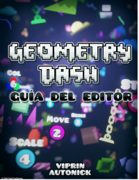 Viprin, Autonick — Guía del Editor de Geometry Dash