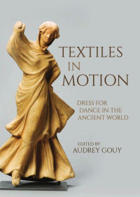 Audrey Gouy; — Textiles in Motion_contents_Print_1.indd