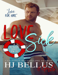 HJ Bellus [Bellus, HJ] — Love Sick (Romantic Comedy Standalone)