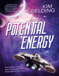 Kim Fielding — Potential Energy