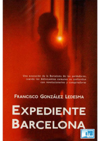 Francisco González Ledesma — Expediente Barcelona