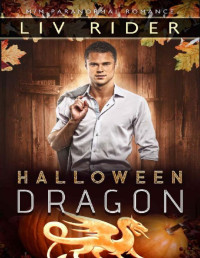 Liv Rider — Halloween Dragon (Lewiston Dragons Book 2)