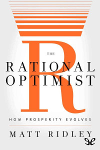 Matt Ridley — The Rational Optimist