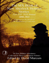David Marcum — The MX Book of New Sherlock Holmes Stories, Part XXI