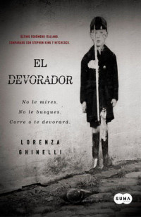 Lorenza Ghinelli — El Devorador