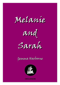 Gemma Harborne — Melanie and Sarah