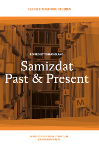 Glanc, Tom; & Gabriela Romanová — Samizdat Past and Present