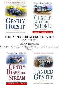 Alan Hunter — The Inspector George Gently Omnibus [Arabic]