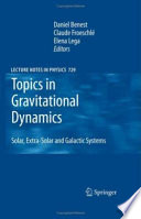 Daniel Benest, Claude Froeschle, Elena Lega — Topics in Gravitational Dynamics