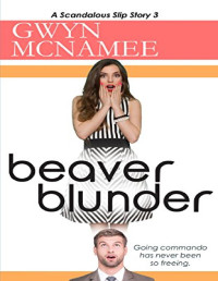 Gwyn McNamee — Beaver Blunder
