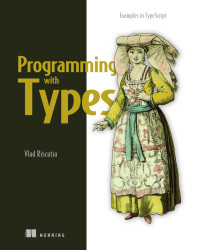 Vlad Riscutia — Programming With Types