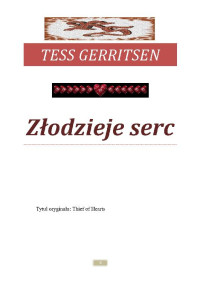 Tess Gerittsen — Złodzieje serc