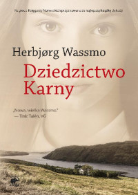 Dziedzictwo Karny — Herbjorg Wassmo