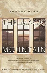Thomas Mann — The Magic Mountain