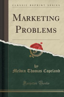 Melvin Thomas Copeland — Marketing Problems