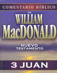 William MacDonald — 3 Juan (Comentario Bíblico)