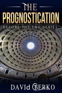 David Berko — The Prognostication