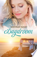 Deborah Raney — Chandler zussen 02 - Dagdroom