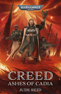 Jude Reid — Creed: Ashes of Cadia