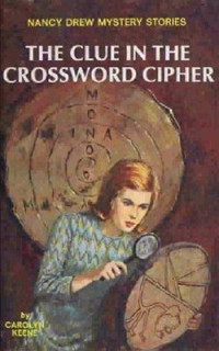 Carolyn Keene — The Clue in the Crossword Cipher