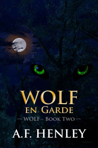 A.F. Henley — Wolf, en Garde