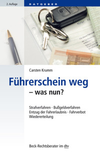 Carsten Krumm — Führerschein weg - was nun?