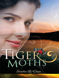 Sandra Grice [Grice, Sandra] — Tiger Moths