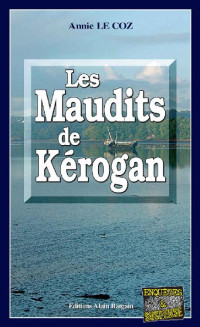 Le Coz, Annie — Enquête du capitaine Paoli - 01 - Les Maudits de Kerogan