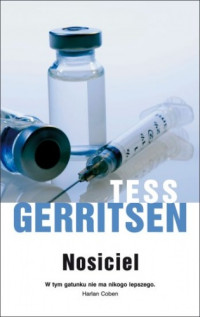 Tess Gerritsen — Nosiciel