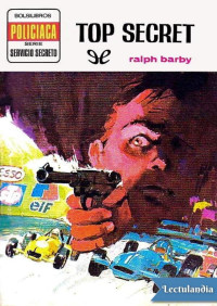 Ralph Barby [Barby, Ralph] — Top secret