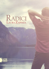 Laura Zappata — Radici (Italian Edition)