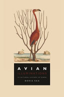 Boria Sax — Avian Illuminations: A Cultural History of Birds